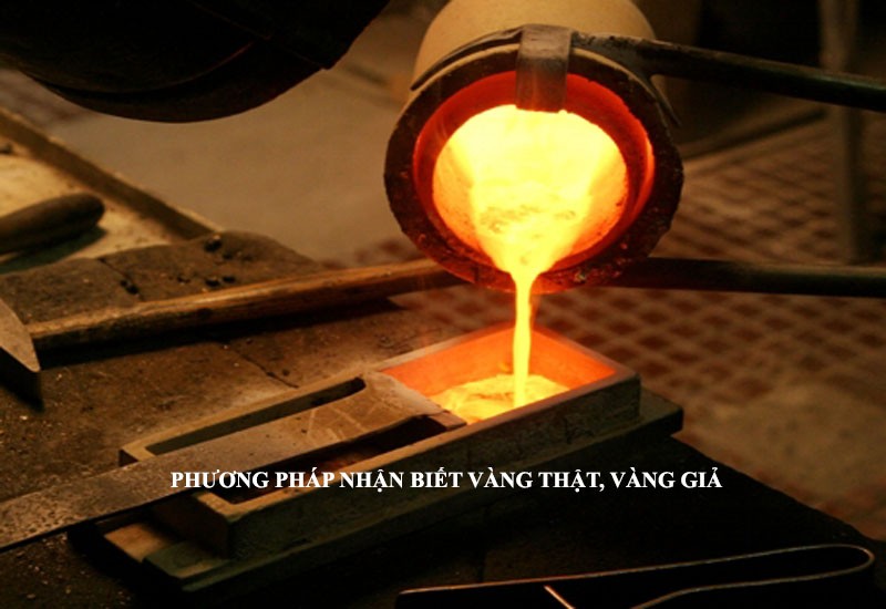 PHUONG PHAP NHAN BIET VANG THAT VANG GIA