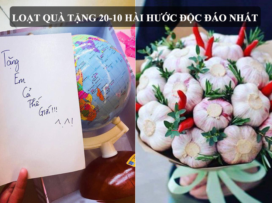 Quà tặng hài hước 20/10: Hãy thưởng thức những bức ảnh hài hước và dí dỏm về những món quà tặng độc đáo trong ngày Phụ nữ Việt Nam 20/
