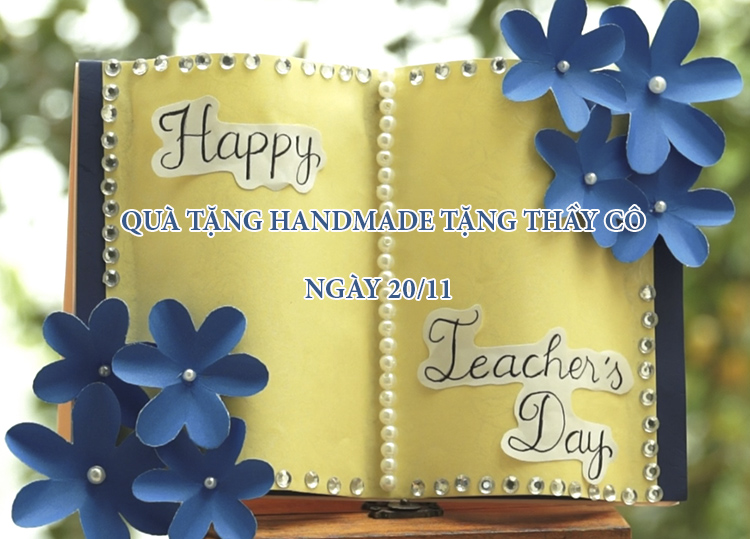 Cùng tìm kiếm những ý tưởng quà tặng handmade 20/11 cho thầy cô mà bạn yêu quý trên trang web của chúng tôi. Với nhiều gợi ý và mẫu thiệp độc đáo, chắc chắn bạn sẽ có thể tìm thấy món quà tuyệt vời nhất dành tặng cho những người thầy cô yêu quý của mình trong ngày lễ đặc biệt này.