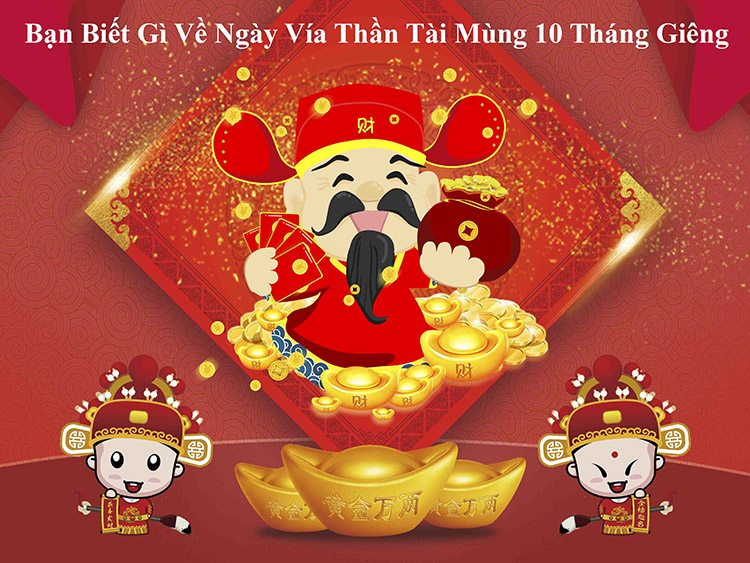 Ban Biet Gi Ve Ngay Via Than Tai Mung 10 Thang Gieng 1