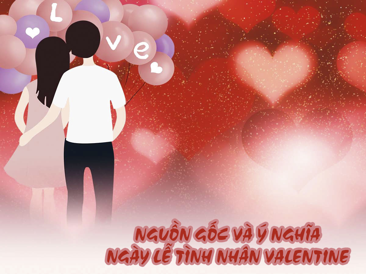 NGUON GOC Y NGHIA NGAY LE TINH NHAN VALENTINE 1